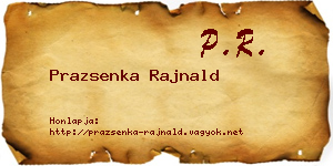 Prazsenka Rajnald névjegykártya